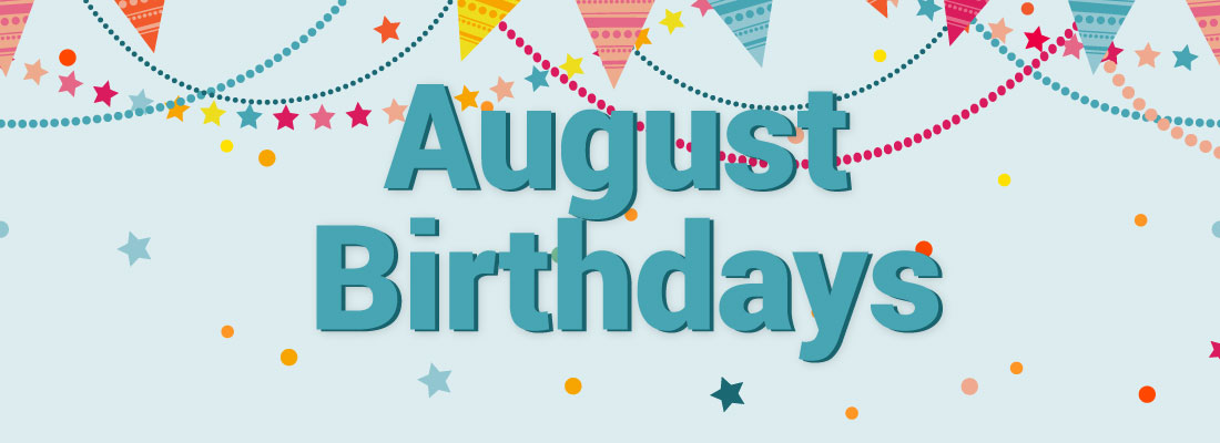 August Birthdays Cartersvillenursing